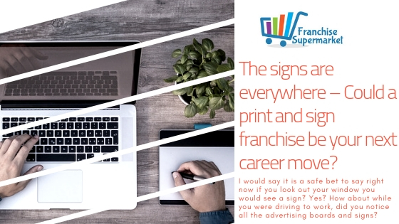 Print and Sign franchise opportunities Print and Sign franchise opportunities
