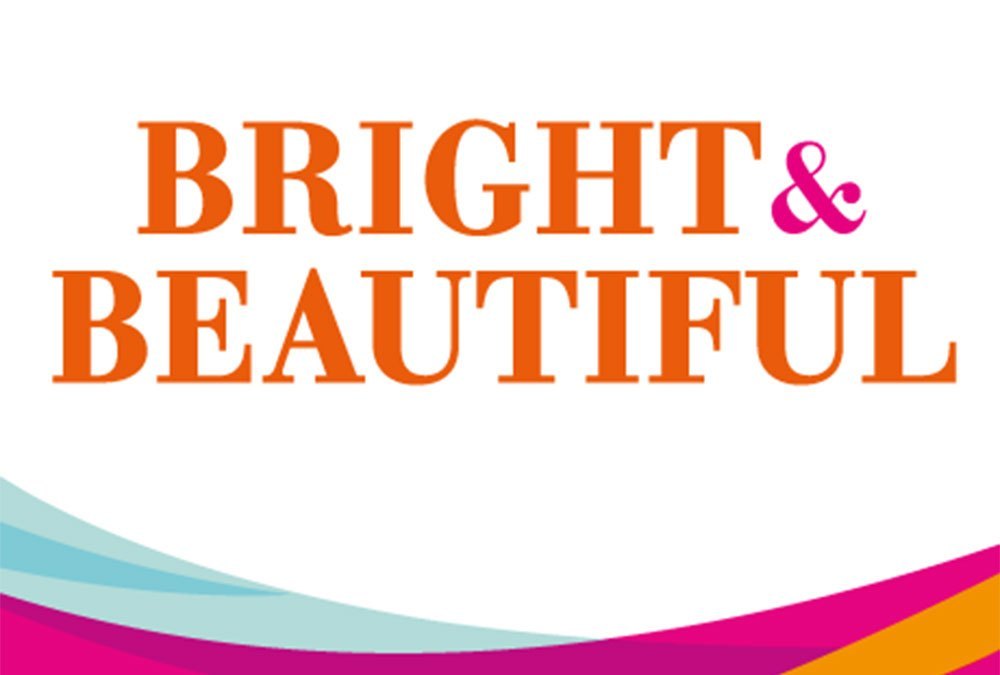 Bright & Beautiful Franchise Bright & Beautiful Franchise