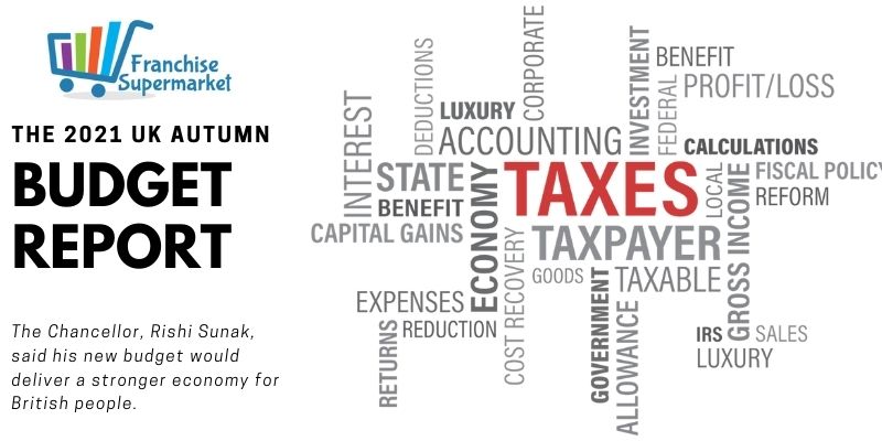 The UK Autumn Budget 2021, the key points The UK Autumn Budget 2021, the key points