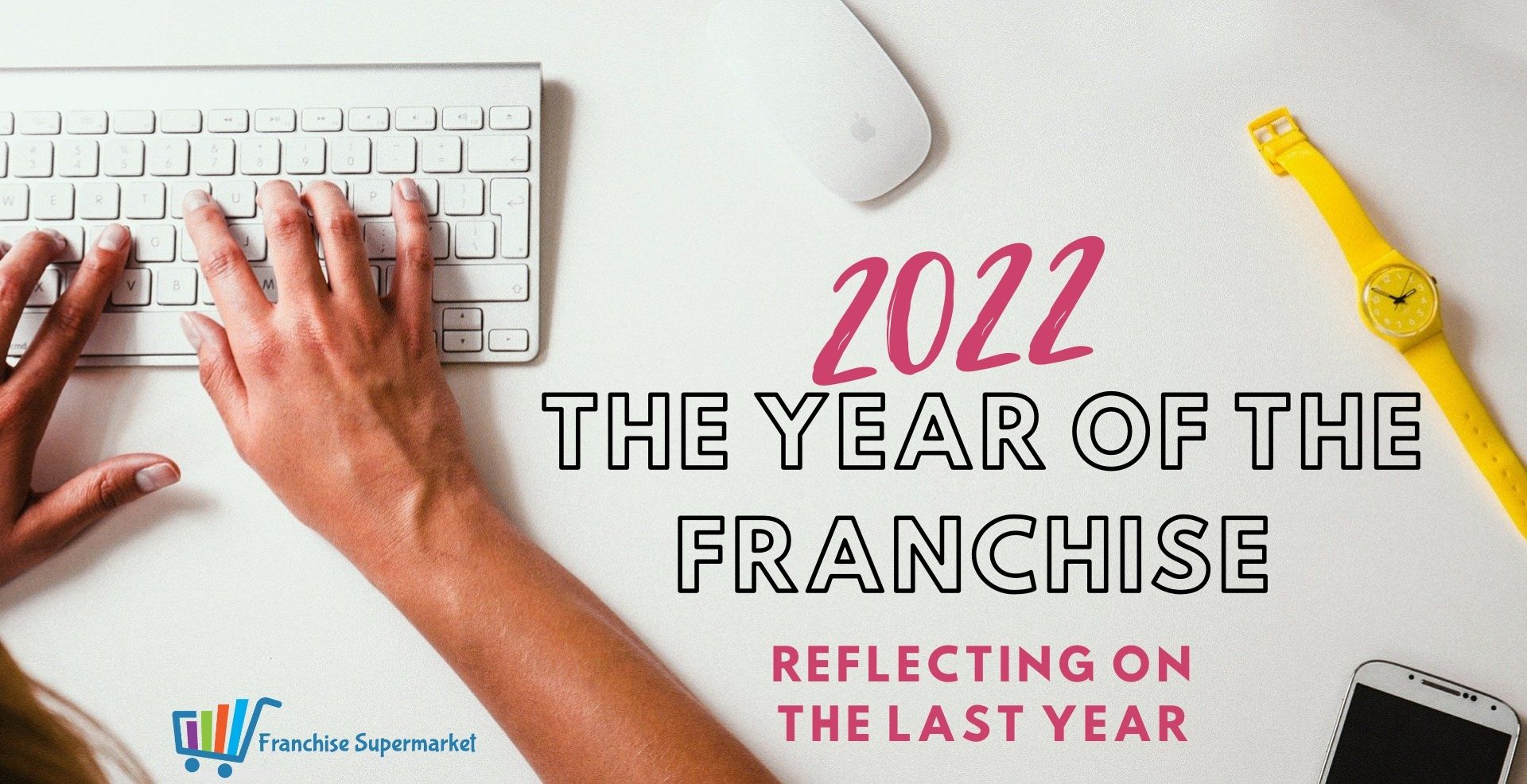 2022 - the year of the franchise